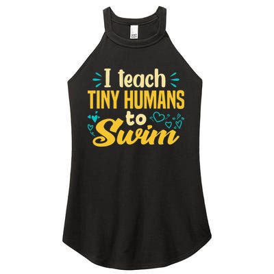 Cool Swim Coach I Teach Tiny Humans To Swim Swimming Teacher Women's Perfect Tri Rocker Tank