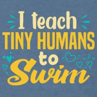 Cool Swim Coach I Teach Tiny Humans To Swim Swimming Teacher Garment-Dyed Sweatshirt
