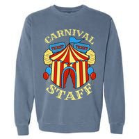 Carnival Staff Circus Event Security Ringmaster Lover Gift Garment-Dyed Sweatshirt