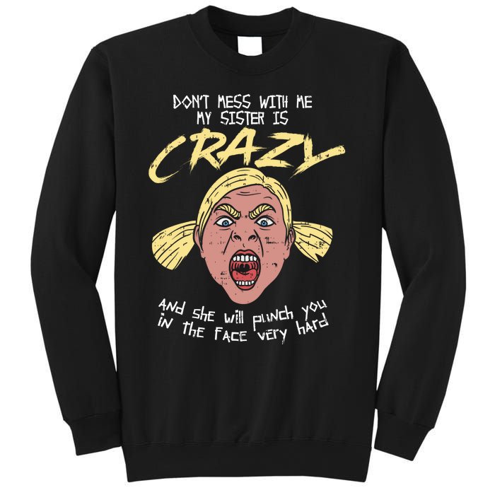 Crazy Sister Sweatshirt