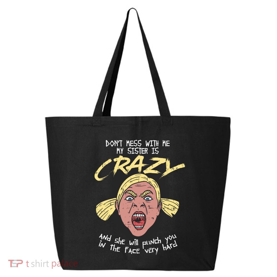 Crazy Sister 25L Jumbo Tote