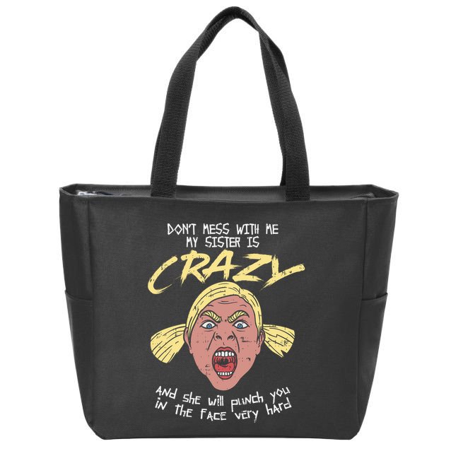 Crazy Sister Zip Tote Bag