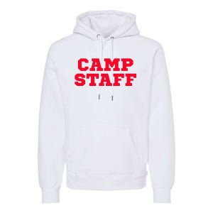 Camp Staff Premium Hoodie