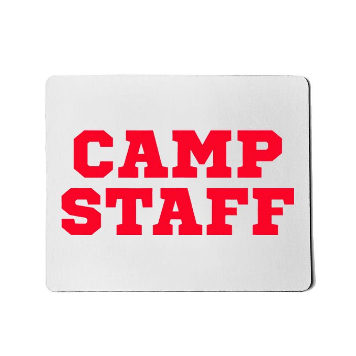 Camp Staff Mousepad