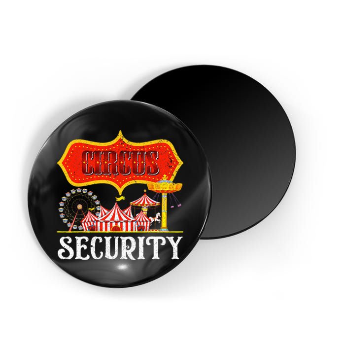 Circus Security Carnival Costume Carny Event Staff Circus Magnet