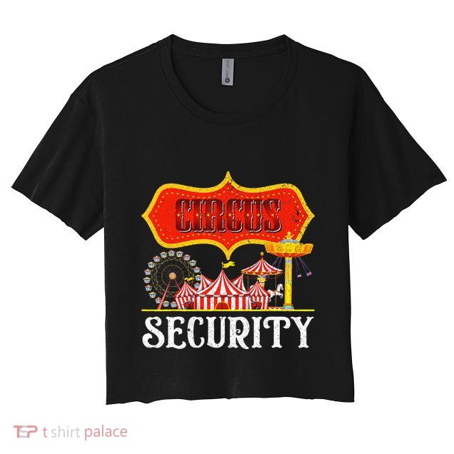 Circus Security Carnival Costume Carny Event Staff Circus Crop Top