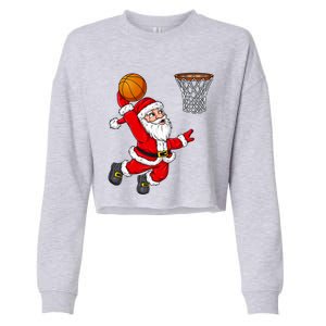 Christmas Santa Claus Dunking A Basketball Funny Xmas Gift Cropped Pullover Crew