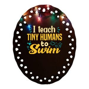 Cool Swim Coach I Teach Tiny Humans To Swim Swimming Teacher Ceramic Oval Ornament