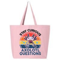 Cute Stay Curious Axolotl Questions Axolotl  25L Jumbo Tote