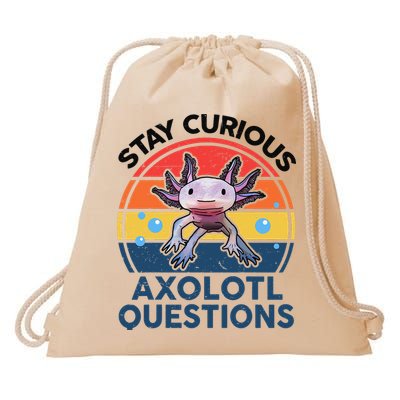 Cute Stay Curious Axolotl Questions Axolotl  Drawstring Bag