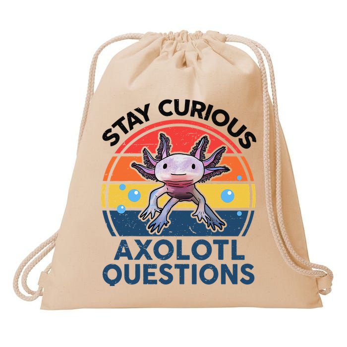 Cute Stay Curious Axolotl Questions Axolotl  Drawstring Bag