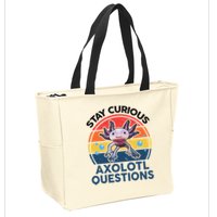 Cute Stay Curious Axolotl Questions Axolotl  Zip Tote Bag
