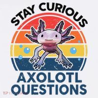 Cute Stay Curious Axolotl Questions Axolotl  Cool Comfort Performance Bucket Hat