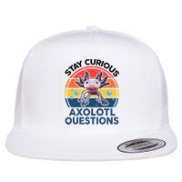 Cute Stay Curious Axolotl Questions Axolotl  Flatbill Hat