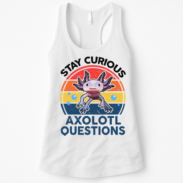 Cute Stay Curious Axolotl Questions Axolotl  Womens Tank Top
