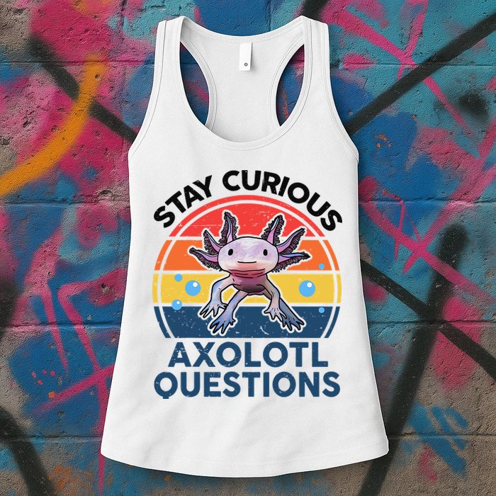 Cute Stay Curious Axolotl Questions Axolotl  Womens Tank Top
