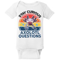 Cute Stay Curious Axolotl Questions Axolotl  Baby Bodysuit