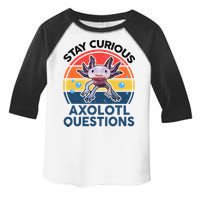 Cute Stay Curious Axolotl Questions Axolotl  Toddler Fine Jersey T-Shirt