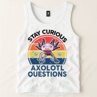 Cute Stay Curious Axolotl Questions Axolotl  Tank Top