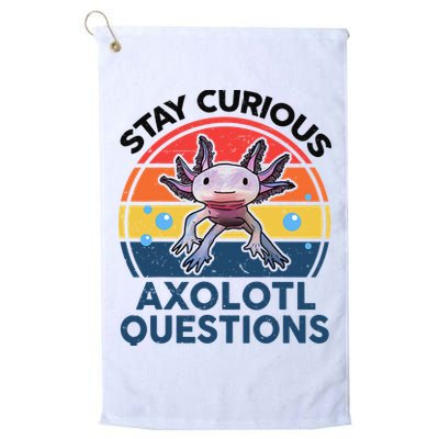 Cute Stay Curious Axolotl Questions Axolotl  Golf Towel
