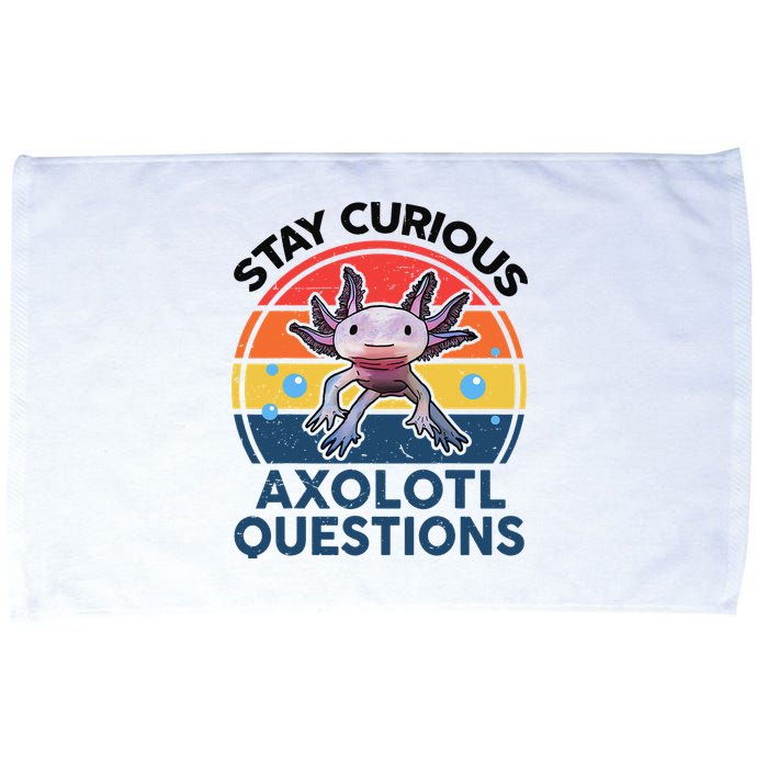 Cute Stay Curious Axolotl Questions Axolotl  Microfiber Hand Towel