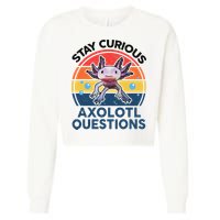 Cute Stay Curious Axolotl Questions Axolotl  Cropped Pullover Crew