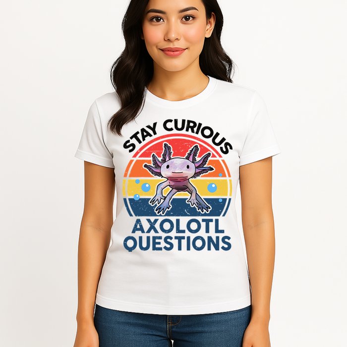 Cute Stay Curious Axolotl Questions Axolotl  Womens T-Shirt