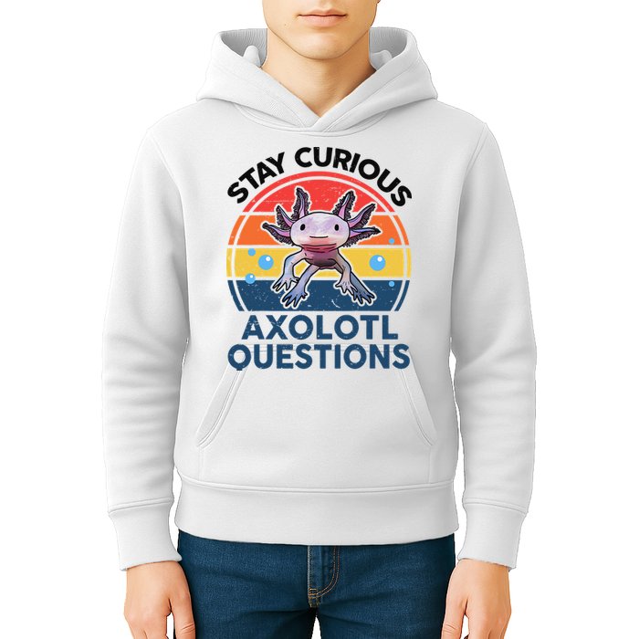 Cute Stay Curious Axolotl Questions Axolotl  Kids Hoodie