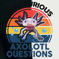 Cute Stay Curious Axolotl Questions Axolotl  Infant Baby Jersey Bodysuit