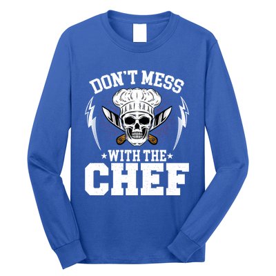 Cook Sous Chef Culinary Head Chef Dont Mess With The Chef Gift Long Sleeve Shirt