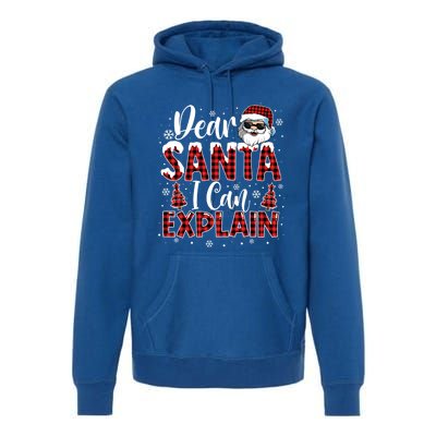 Christmas Santa Claus Red Plaid Dear Santa I Can Explain Gift Premium Hoodie