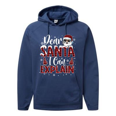 Christmas Santa Claus Red Plaid Dear Santa I Can Explain Gift Performance Fleece Hoodie