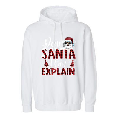 Christmas Santa Claus Red Plaid Dear Santa I Can Explain Gift Garment-Dyed Fleece Hoodie