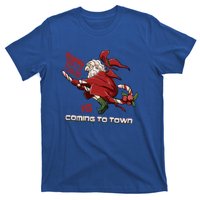 Christmas Santa Claus Is Coming Funny Santa Claus Gift T-Shirt