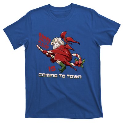 Christmas Santa Claus Is Coming Funny Santa Claus Gift T-Shirt