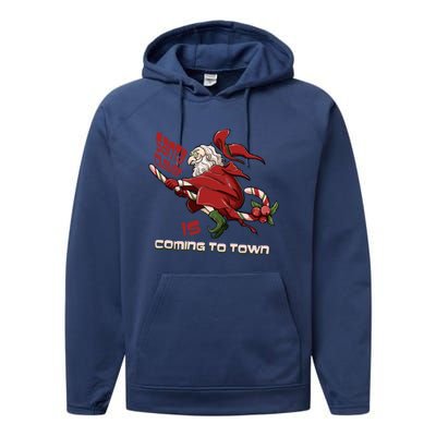 Christmas Santa Claus Is Coming Funny Santa Claus Gift Performance Fleece Hoodie