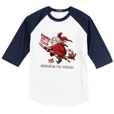 Christmas Santa Claus Is Coming Funny Santa Claus Gift Baseball Sleeve Shirt