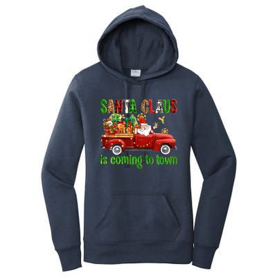 Christmas Santa Claus Is Coming To Town Xmas Red Truck Pjs Gift Women's Pullover Hoodie