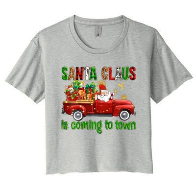 Christmas Santa Claus Is Coming To Town Xmas Red Truck Pjs Gift Women's Crop Top Tee