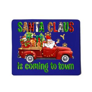 Christmas Santa Claus Is Coming To Town Xmas Red Truck Pjs Gift Mousepad