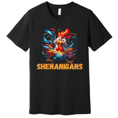 Chicken Shenanigans Coop Fun Premium T-Shirt