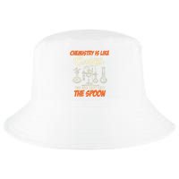 Chemistry Students Chemistry Is Like Cooking Chemist Cool Comfort Performance Bucket Hat