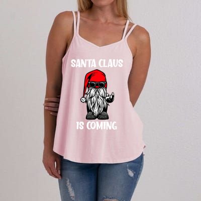 Cool Santa Claus Is Coming Christmas Cool Gift Women's Strappy Tank