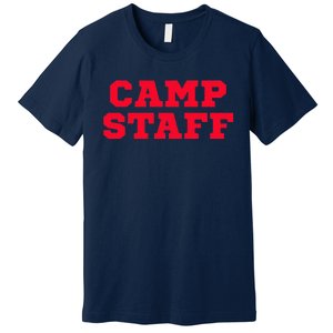 Camp Staff Premium T-Shirt