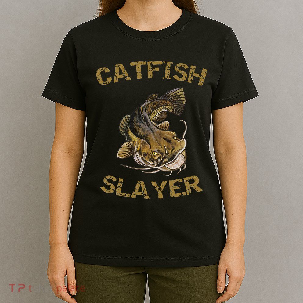 Catfish Slayer Catfish For Catfish Fisherman T-Shirt