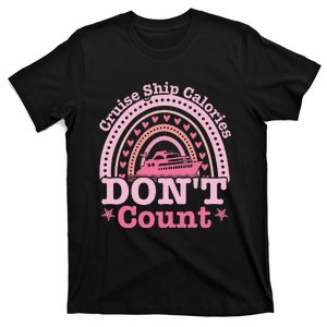 Cruise Ship Calories Don't Count Rainbow Cruising Lover T-Shirt