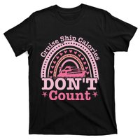 Cruise Ship Calories Don't Count Rainbow Cruising Lover T-Shirt