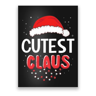 Cutest Santa Claus Christmas Matching Costume Poster