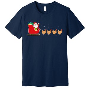 Chicken Santa Christmas Sleigh Funny Chicken Xmas Premium T-Shirt