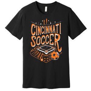 Cincinnati Soccer Cincy Futbol Cool Nati Skyline Premium T-Shirt